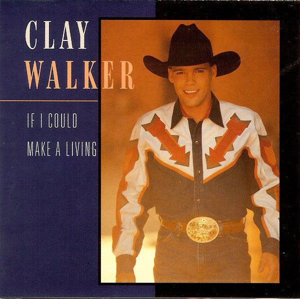 Clay Walker - If I Could Make A Living (Used CD) - Mad World Records