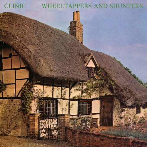 Clinic - Wheeltappers And Shunters (New CD) - Mad World Records