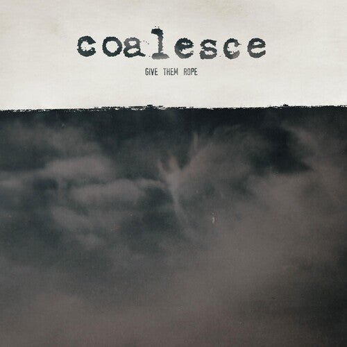 Coalesce - Give Them Rope [Galaxy Vinyl] (New Vinyl LP) - Mad World Records