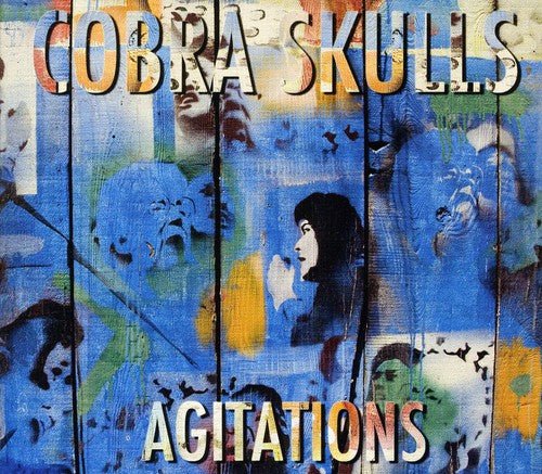 Cobra Skulls - Agitations (New CD) - Mad World Records