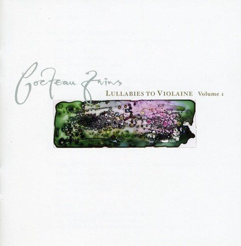 Cocteau Twins - Lullabies To Violaine (New CD) - Mad World Records