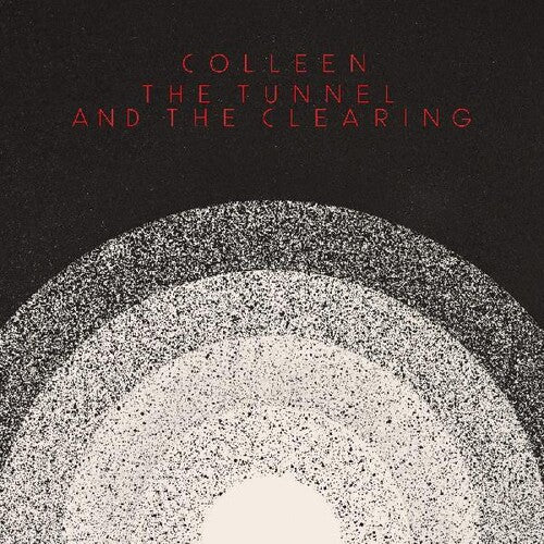 Colleen - The Tunnel and the Clearing [White Vinyl] (New Vinyl LP) - Mad World Records