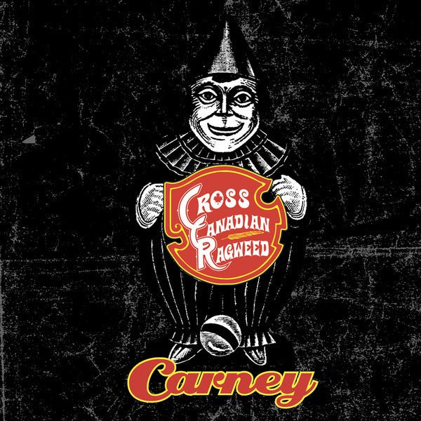 Cross Canadian Ragweed - Carney (New CD) - Mad World Records