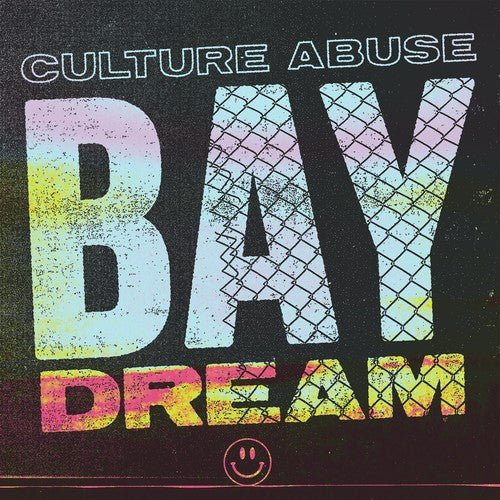 Culture Abuse - Bay Dream (New CD) - Mad World Records