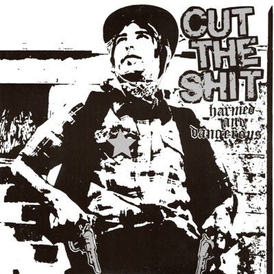 Cut the Shit - Harmed and Dangerous (New CD) - Mad World Records