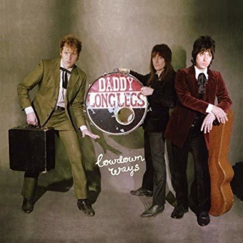 Daddy Long Legs - Lowdown Ways (New CD) - Mad World Records