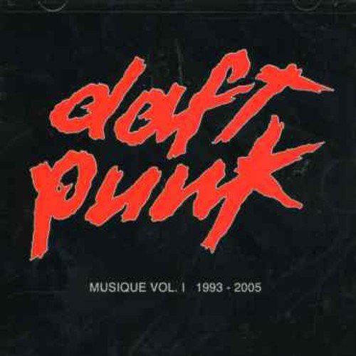 Daft Punk - Musique 1: 1993 - 2005 (New CD) - Mad World Records