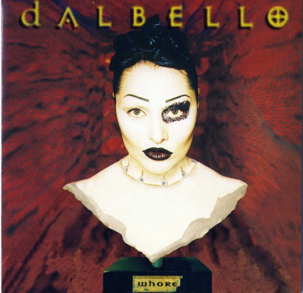 Dalbello - Whore (Used CD) - Mad World Records