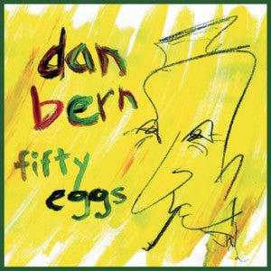 Dan Bern - Fifty Eggs (Used CD) - Mad World Records