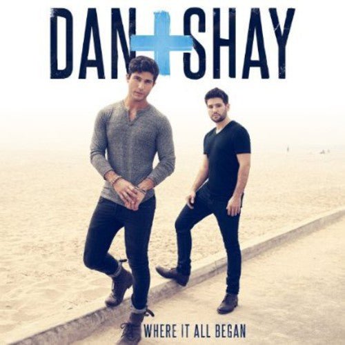 Dan + Shay - Where It All Began (New Vinyl LP) - Mad World Records