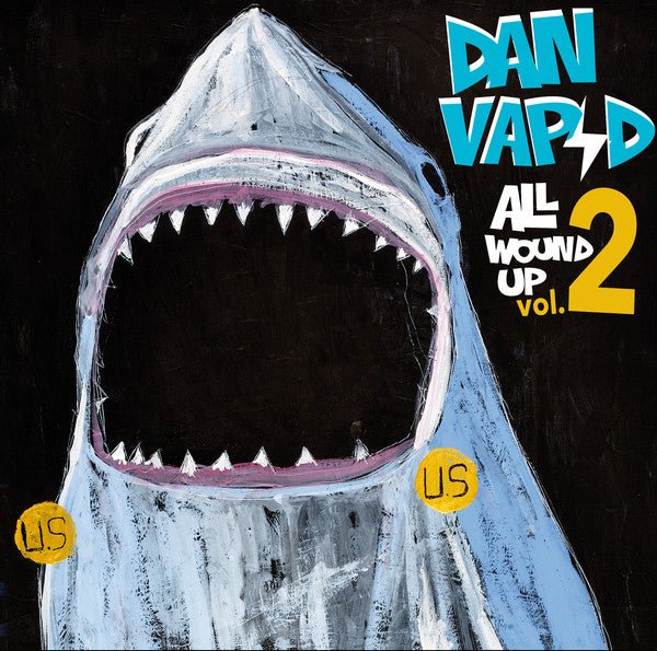 Dan Vapid - All Wound Up Vol. 2 (New CD) - Mad World Records