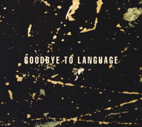 Daniel Lanois - Goodbye to Language (New CD) - Mad World Records