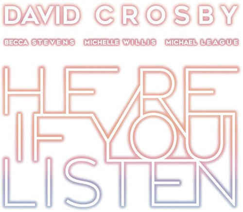 David Crosby - Here If You Listen (New Vinyl LP) - Mad World Records