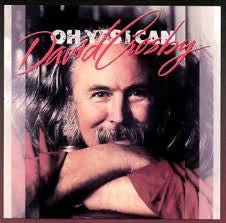 David Crosby - Oh Yes I Can (Used CD) - Mad World Records