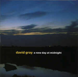 David Gray - A New Day at Midnight (Used CD) - Mad World Records