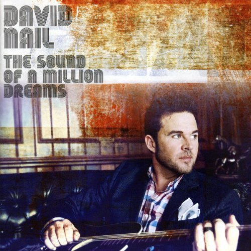 David Nail - The Sound of a Million Dreams (Used CD) - Mad World Records