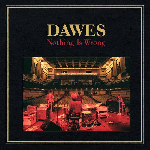 Dawes - Nothing Is Wrong (New CD) - Mad World Records