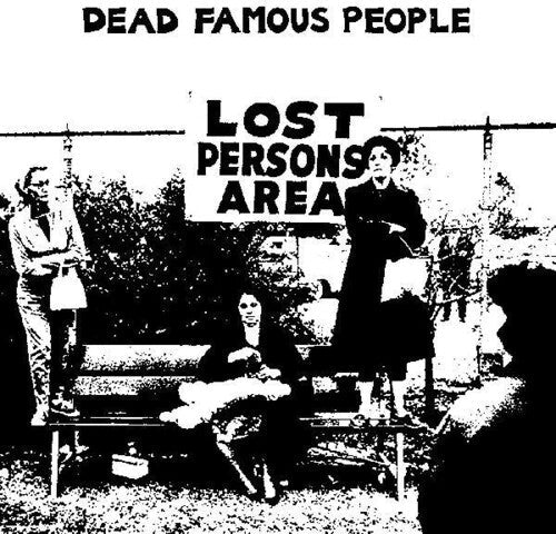 Dead Famous People - Lost Person's Area (New Vinyl LP) - Mad World Records