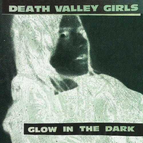 Death Valley Girls - Glow in the Dark [Neon Green & Red w/ Black Splatter Vinyl] (New Vinyl LP) - Mad World Records