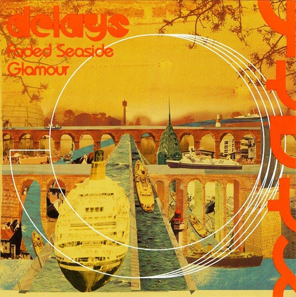 Delays - Faded Seaside Glamour (New CD) - Mad World Records