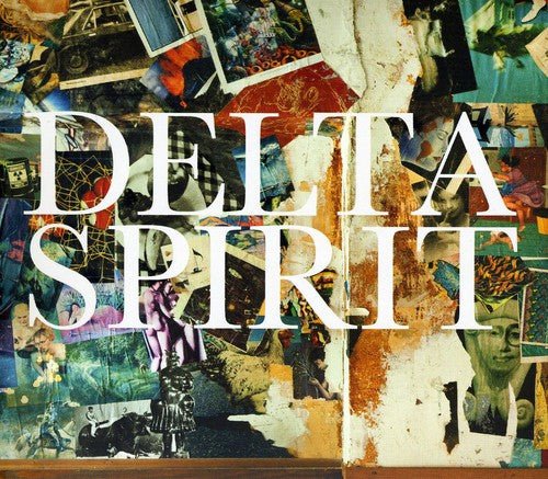 Delta Spirit - Delta Spirit (New CD) - Mad World Records