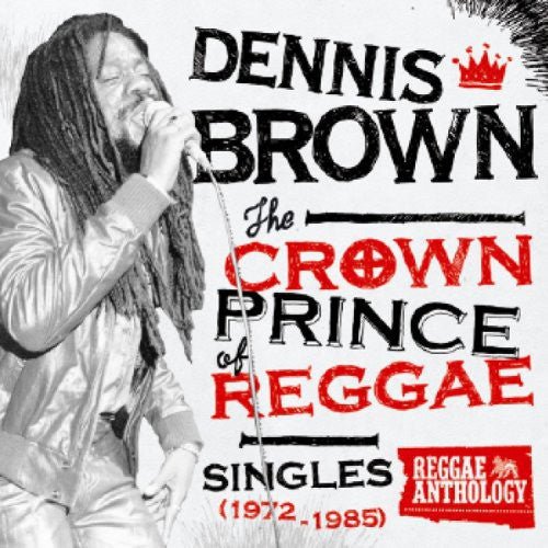 Dennis Brown - The Crown Prince of Reggae 1972 - 1985 (New Vinyl LP) - Mad World Records