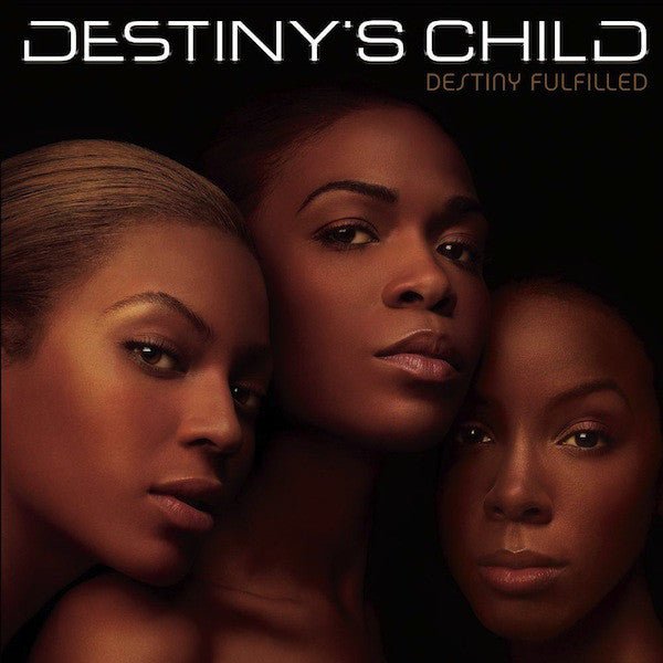 Destiny's Child - Destiny Fulfilled (New CD) - Mad World Records