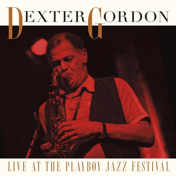 Dexter Gordon - Live at the Playboy Jazz Festival (New Vinyl LP) - Mad World Records