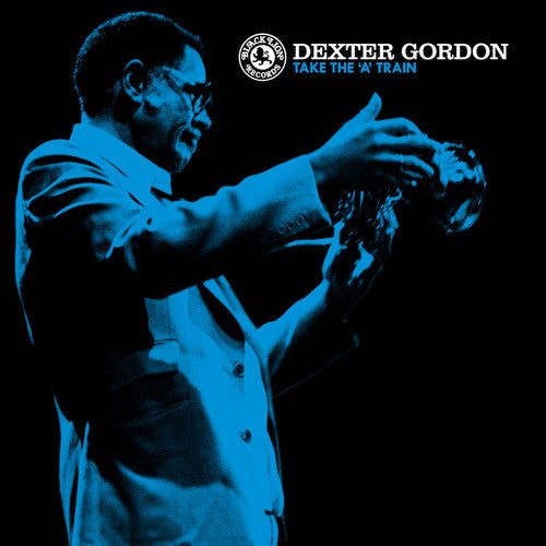 Dexter Gordon - Take The 'A' Train (New Vinyl LP) - Mad World Records