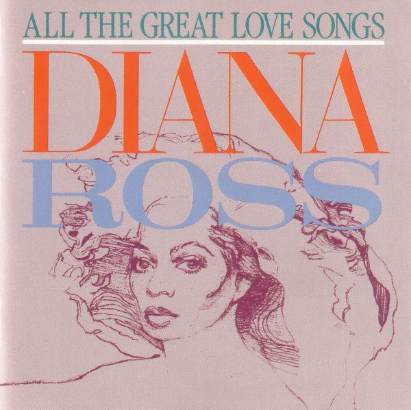 Diana Ross - All the Great Love Songs (Used CD) - Mad World Records