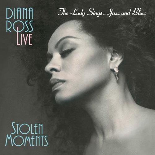 Diana Ross - The Lady Sings... Jazz & Blues - Live: Stolen Moments (Used CD) - Mad World Records