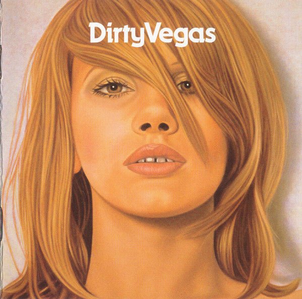 Dirty Vegas - Dirty Vegas (New CD) - Mad World Records