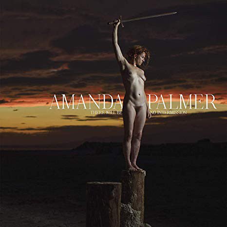 [Discounted] Amanda Palmer - There Will be No Intermission (New Vinyl LP) - Mad World Records