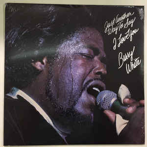 [Discounted] Barry White - Just Another Way to Say I Love You (New Vinyl LP) - Mad World Records