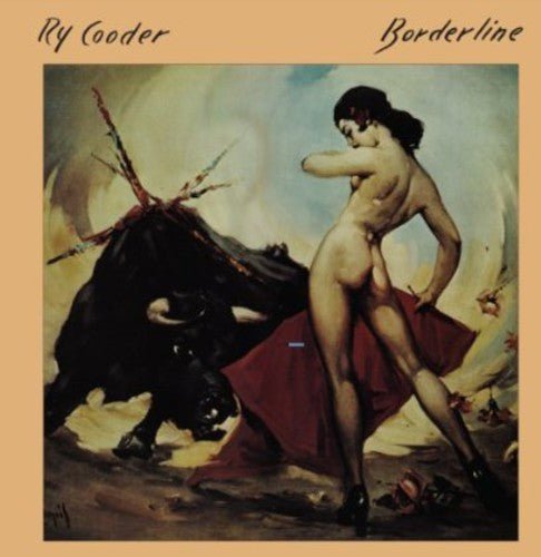 [Discounted] Ry Cooder - Borderline (New Vinyl LP) - Mad World Records