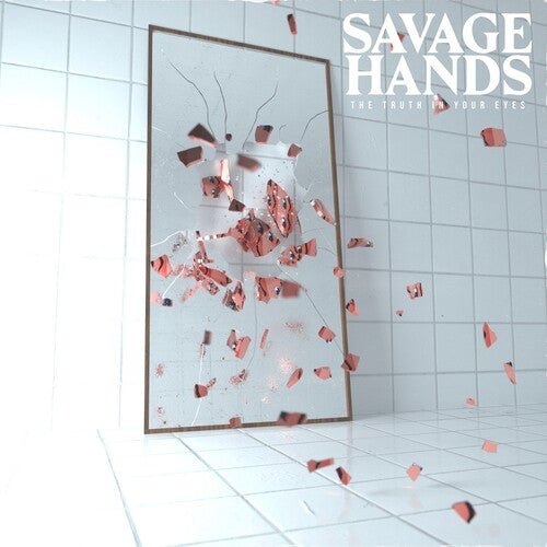 [Discounted] Savage Hands - The Truth In Your Eyes [Clear W/ Red Splatter Vinyl] (New Vinyl LP) - Mad World Records