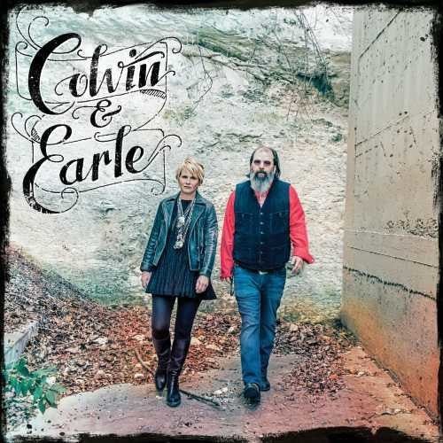 [Discounted] Shawn Colvin & Steve Earle - Colvin & Earle (New Vinyl LP) - Mad World Records