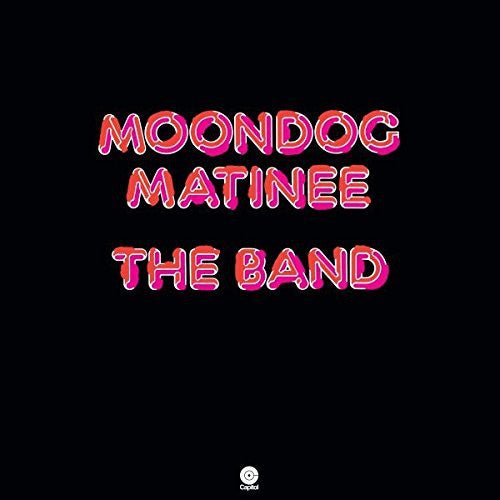 [Discounted] The Band - Moondog Matinee (New Vinyl LP) - Mad World Records