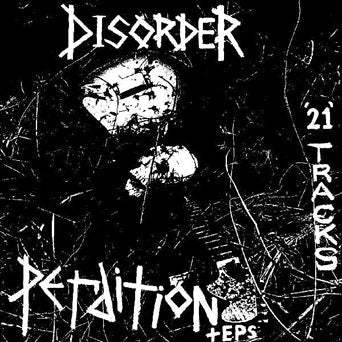 Disorder - Perdition + EPs (New Vinyl LP) - Mad World Records