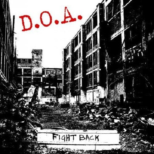 D.O.A. - Fight Back (New Vinyl LP) - Mad World Records