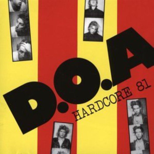 D.O.A. - Hardcore 81 (New Vinyl LP) - Mad World Records