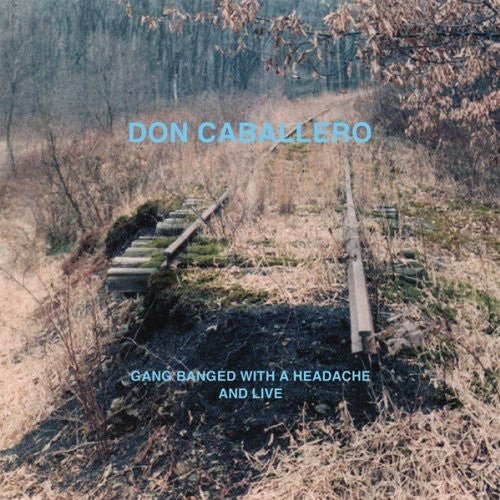 Don Cabellero - Gang Banged With a Headache, and Live [Bone Colored Vinyl] (New Vinyl LP) - Mad World Records