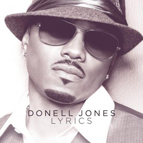 Donell Jones - Lyrics (New CD) - Mad World Records