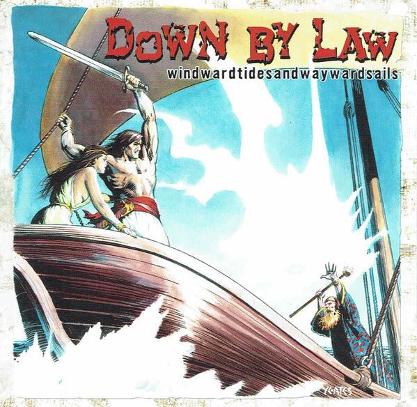 Down By Law - Windwardtidesandwaywardsails (New CD) - Mad World Records