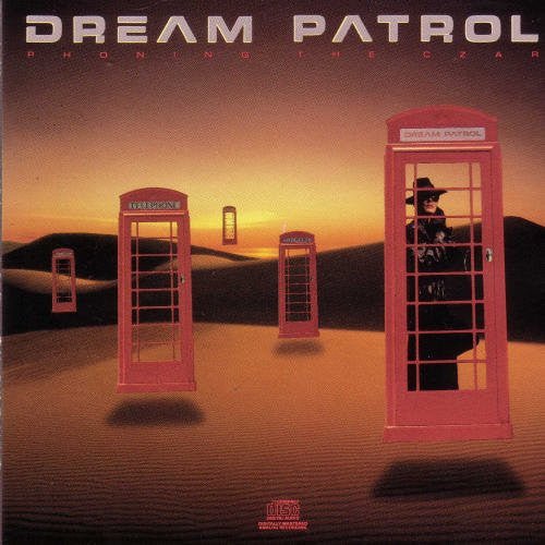 Dream Patrol - Phoning the Czar (Used CD) - Mad World Records