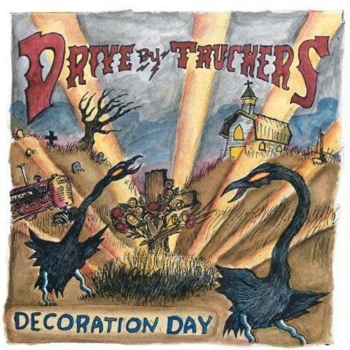 Drive - By Truckers - Decoration Day (New Vinyl LP) - Mad World Records