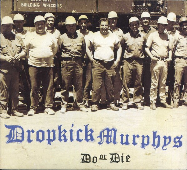 Dropkick Murphys - Do or Die (New CD) - Mad World Records