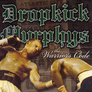 Dropkick Murphys - The Warriors Code (New LP) - Mad World Records