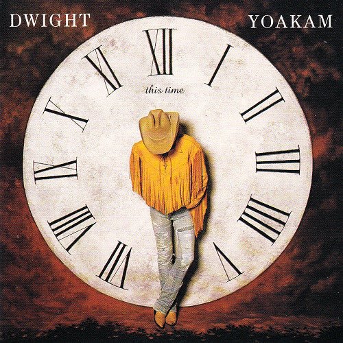 Dwight Yoakam - This Time (Used CD) - Mad World Records