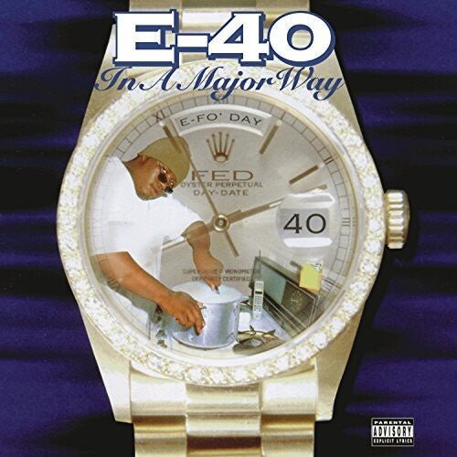 E - 40 - In a Major Way (New Vinyl LP) - Mad World Records